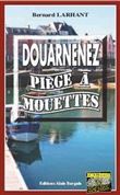 Douarnenez, piège à Mouettes