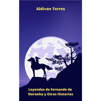 Leyendas de Fernando de Noronha y Otras Historias - ebook (ePub ...
