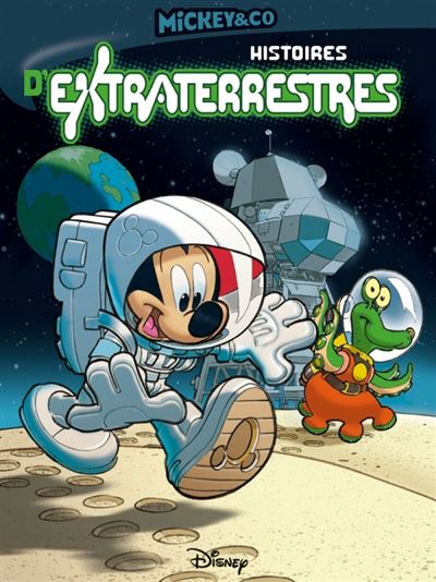 Histoires d'extraterrestres - Collectif Disney