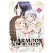 Tearmoon Empire Story - Tome 02