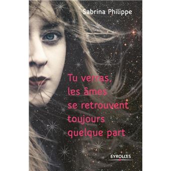 Tu verras les âmes se retrouvent toujours quelque part - 1