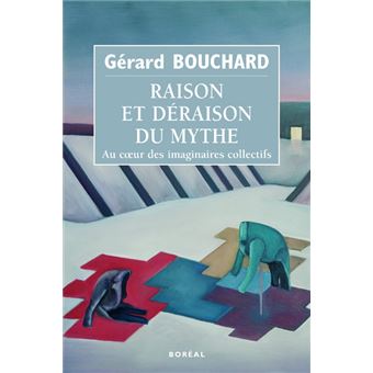 Raison et déraison du mythe - 1
