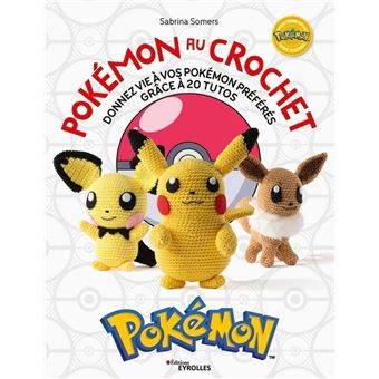 Les Pokémon - Les Pokémon, Donnez vie à vos Pokémon préférés grâce à 20 tutos - 1