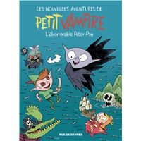 Les Nouvelles Aventures de Petit Vampire - Tome 3 - L'Abominable Peter Pan