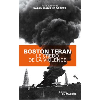 Le credo de la violence - 1