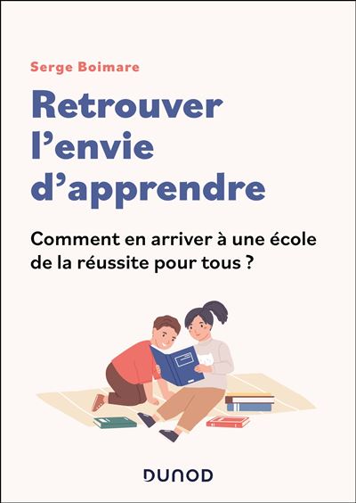 Retrouver l'envie d'apprendre - Serge Boimare - broché