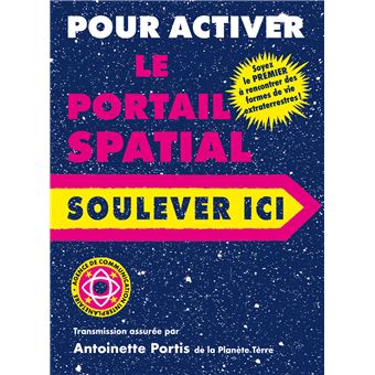 Pour activer le portail spatial, soulevez ici - 1