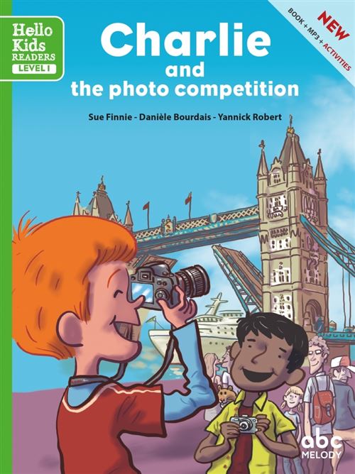 Charlie and the photo competition (level 1) - Livre + audio - Danièle Bourdais - broché