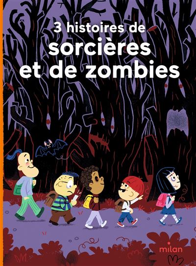 3 histoires de sorcières et de zombies - Jean Leroy - Milan Eds - broché - Roman cadet