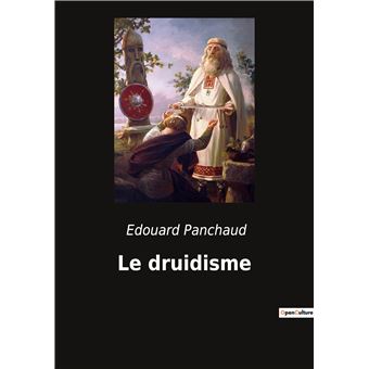 Le druidisme - 1