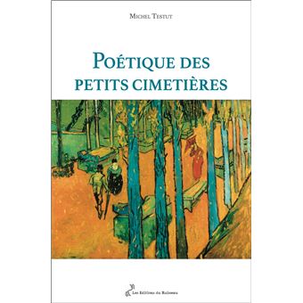 Poetique des petits cimetieres - 1