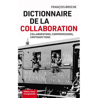 Dictionnaire de la collaboration - 1