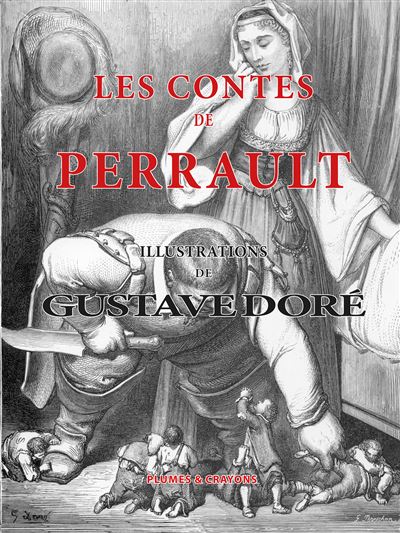 Les contes de perrault -  PERRAULT-DORÉ - relié