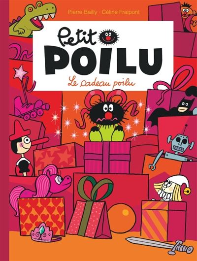 Petit Poilu - tome 6 - Le cadeau poilu