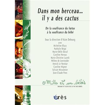 1001 BB 079 - Dans mon berceau il y a des cactus - Poche - Alain Debourg,  Alain Debourg - Achat Livre ou ebook | fnac