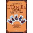 Le Grand livre de l'Etteilla - Tarots égyptiens