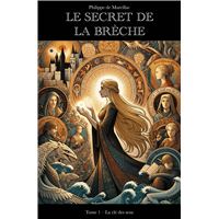 Le secret de la Brèche
