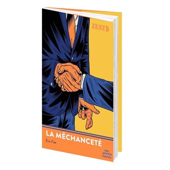 La méchanceté - 1