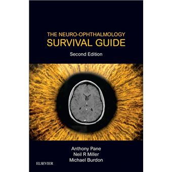 The Neuro-Ophthalmology Survival Guide E-Book - 1