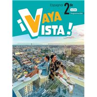 ¡Vaya Vista! 2de - Livre élève