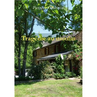 Tragédie au moulin - 1