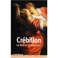 La Nuit et le Moment ou Les matines de Cythère