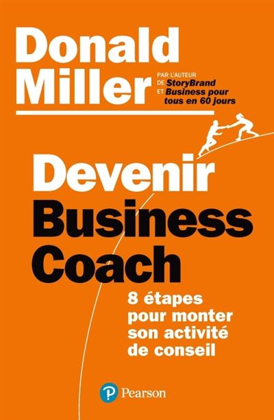 Devenir business coach - Donald Miller (2025)