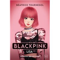 Blackpink Lisa : la bio non-officielle