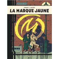 Blake & Mortimer - Tome 6 - La Marque Jaune