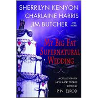 My Big Fat Supernatural Wedding