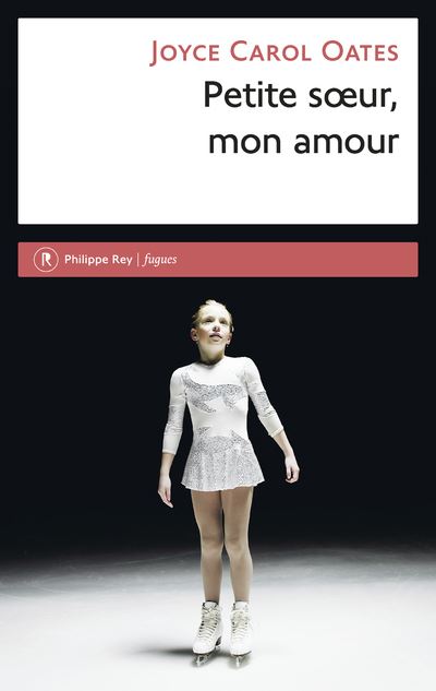 Petite soeur, mon amour - Joyce Carol Oates - broché
