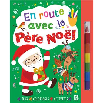 En route avec le Père Noël (livre avec feutre)