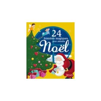 24 histoires magiques pour attendre noel - 1
