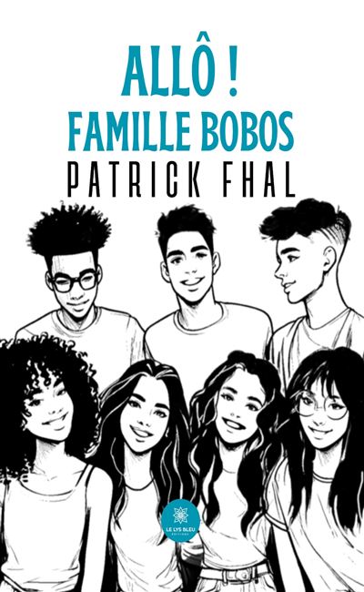 Allô ! Famille Bobos - Patrick Fhal - broché