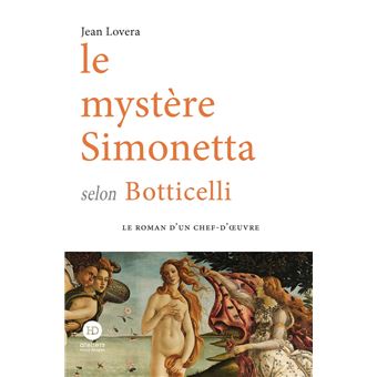 Le mystère Simonetta selon Botticelli - 1