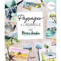Paysages à l'aquarelle par Marie Boudon