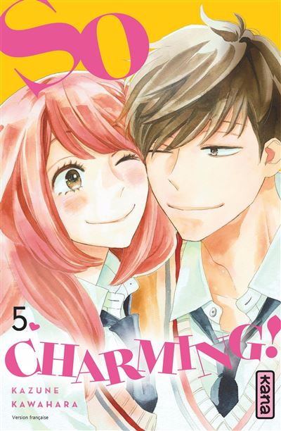 So charming ! - Tome 5 - Kazune Kawahara - broché