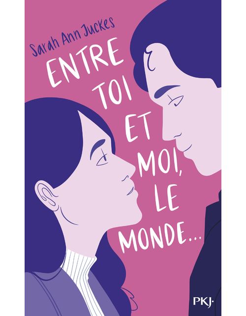 Entre toi et moi, le monde