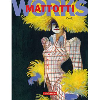 Mattotti works Mode - 1