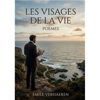 Les Visages de la Vie - Poèmes - 1