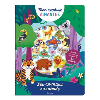 Mon aventure aimantée - Les animaux du monde - 1