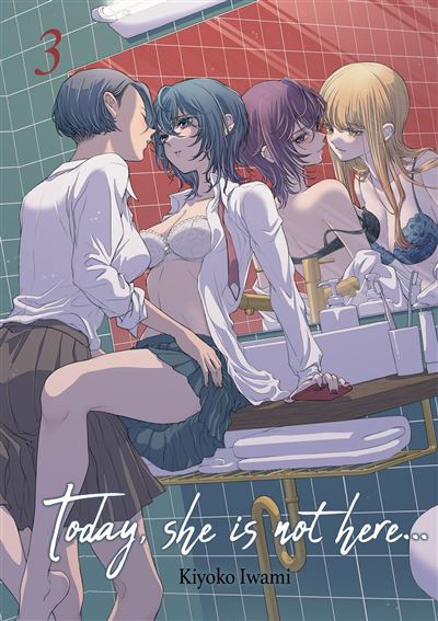 Today, She is not here... - Tome 03 - Kiyoko Iwami - Meian - broché - Manga - Meian