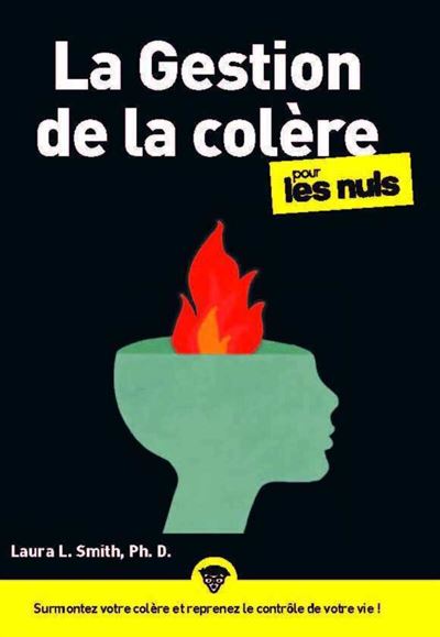 La Gestion de la colère pour les Nuls - Laura L Smith (2026)