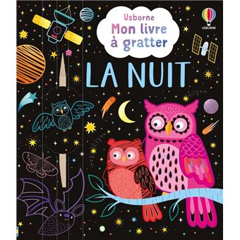 La nuit - Mon livre à gratter - dès 6 ans