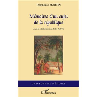 Mémoires d'un sujet de la république - 1