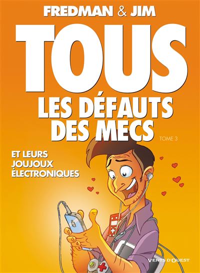 Tous les défauts des mecs - Tome 03