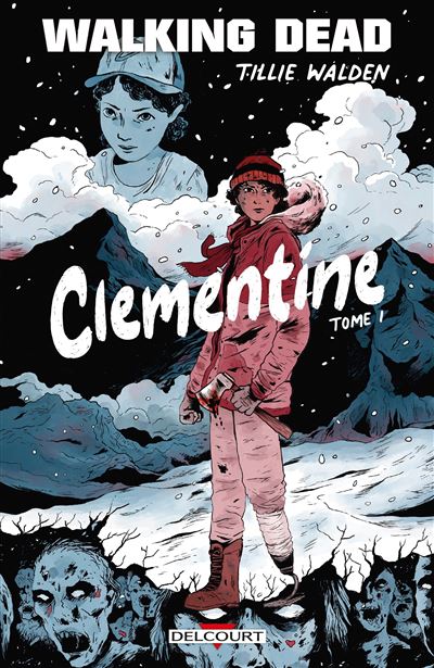 Walking Dead - Clementine - Tome 01 (2023)