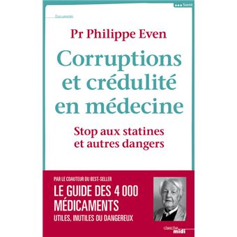 Corruptions et crédulité en médecine - 1