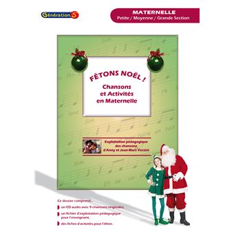 Fêtons Noël ! Chansons et activités en maternelle (PS, MS et GS) - 1