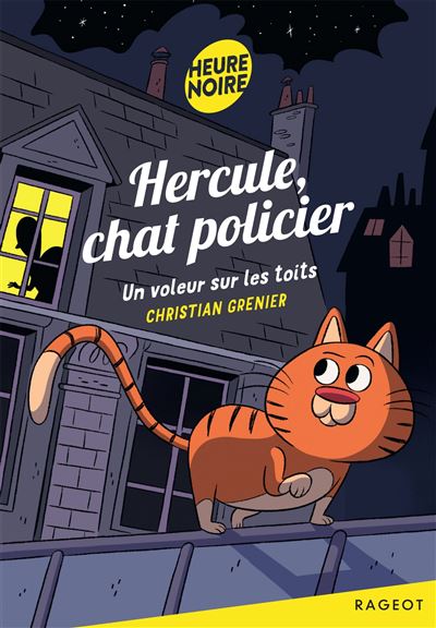 Hercule chat policier  Un voleur sur les toits